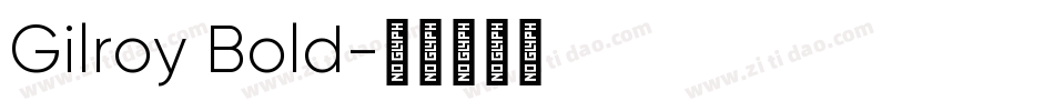Gilroy Bold字体转换